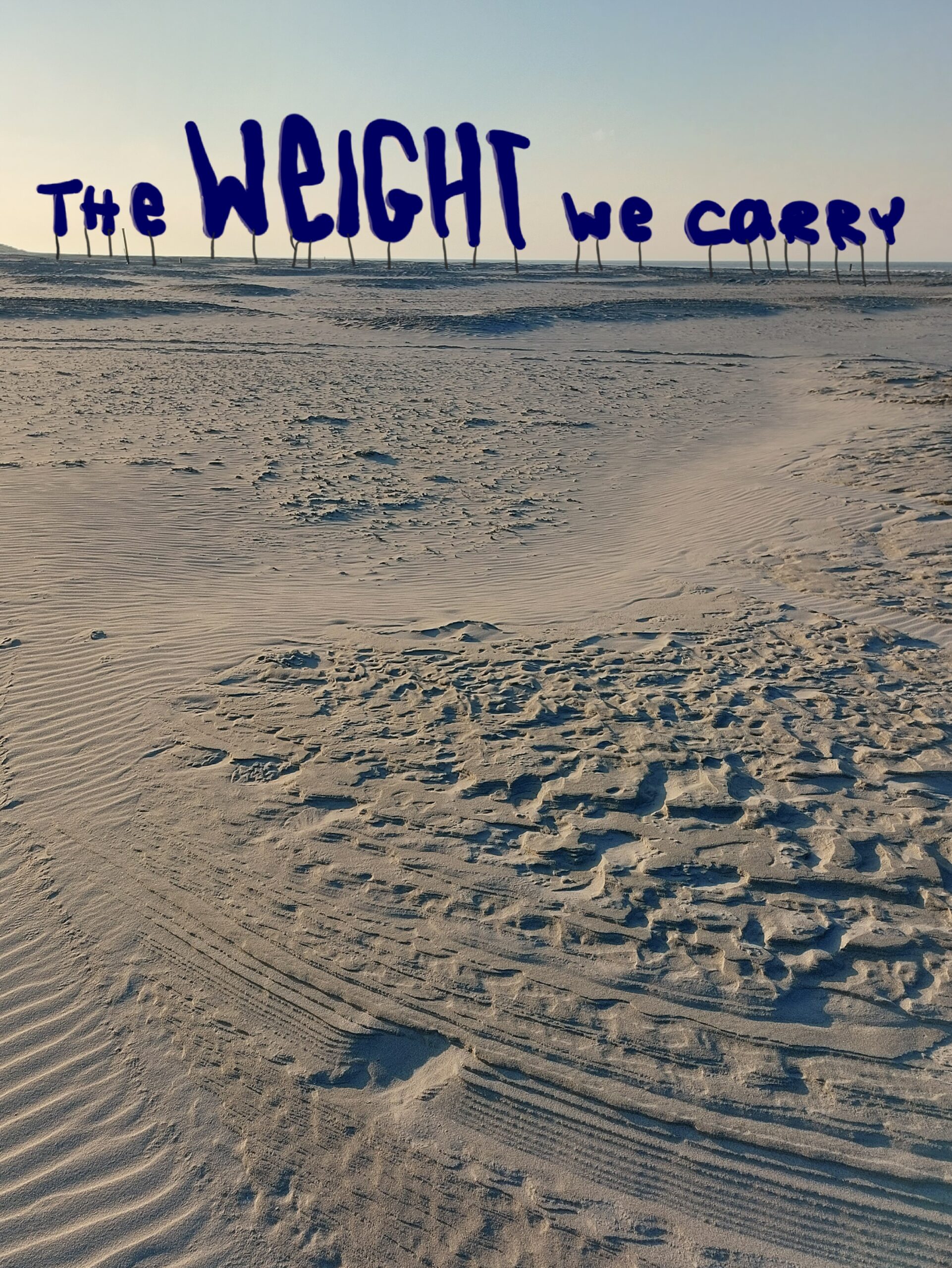 The weight we carry